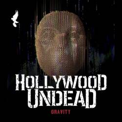 Hollywood Undead : Gravity